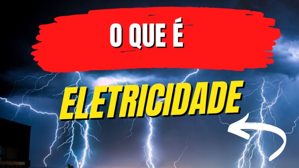 O que é Eletricidade?