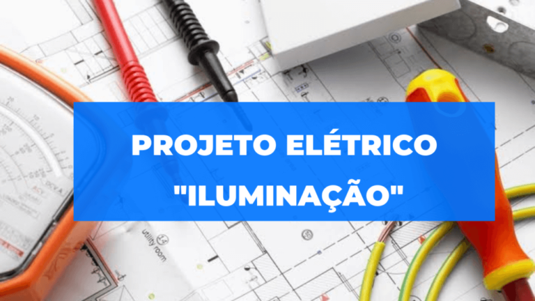 Projeto Elétrico: Iluminação